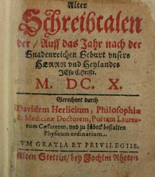 Alter Schreibcalender Auff das Jahr nach der Gnadenreichen Geburt unsers Herrn und Heylandes Jesu Christi M. DC. X.