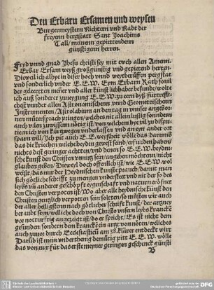 Den Erbarn Ersamen und weysen Burgermeystern Richtern und Radt der freyenn bergstatt Sant Joachims Tall/meinenn gepiettendenn günstigenn herren.