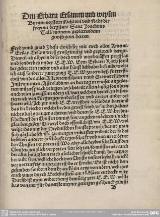 Den Erbarn Ersamen und weysen Burgermeystern Richtern und Radt der freyenn bergstatt Sant Joachims Tall/meinenn gepiettendenn günstigenn herren.