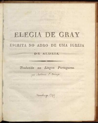 Elegia de Gray escrita no adro de uma igreja de aldeia. Traduzida na lingoa Portugueza