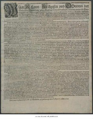 Wir Rector/ Magistri und Doctores der Universitet Wittemberg/ geben Euch den Convictoribus Communis mensae Hiermit zu erkennen ... : Decretum in pleno Consilio die 18. Decembris, & publicatum meridie sequenti Anno 1609.