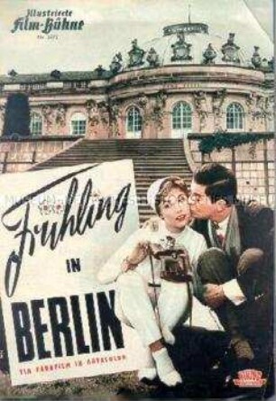 "Illustrierte Film-Bühne" zu dem Spielfilm "Frühling in Berlin"