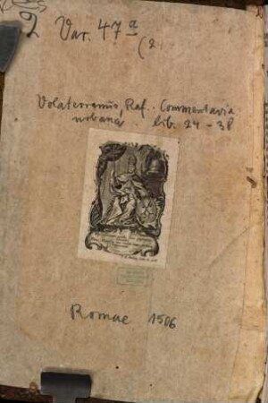R. Volaterrani Commentariorum rerum urbanorum liber primus [- XXXVIII]