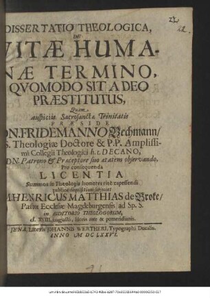 Dissertatio Theologica, De Vitae Humanae Termino, Quomodo Sit A Deo Praestitutus