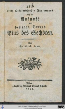Lied eines Oesterreichischen Bauermanns auf die Ankunft des heiligen Vaters Pius des Sechsten