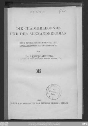 Die Chadhirlegende und der Alexanderroman : eine sagengeschichtliche und literarhistorische Untersuchung