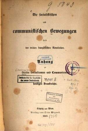 Die socialistischen und communistischen Bewegungen seit der dritten französischen Revolution : Anhang zu Steins Socialismus und Communismus des heutigen Frankreichs