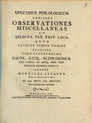 Specimen philol. exhibens observationes miscellaneas ad selecta V.T. loca