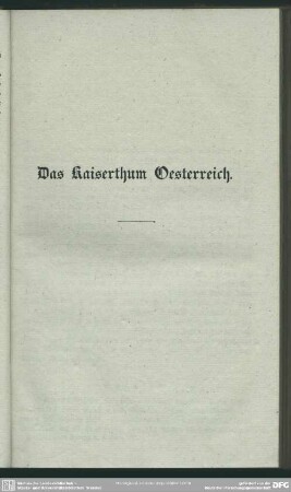 Das Kaiserthum Oesterreich