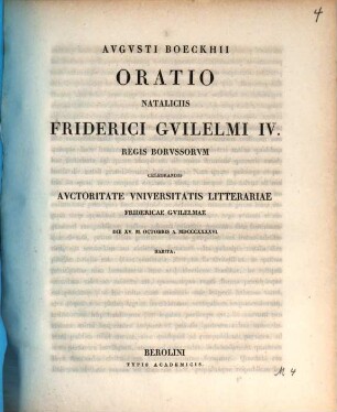 Oratio nataliciis Friderici Guilelmi IV. regis borussorum celebrandis autoritate Universitatis Litterariae Fridericae Guilelmae .... 1846