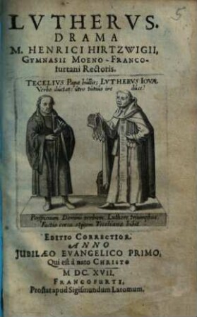 Lutherus : drama M. Henrici Hirtzwigii