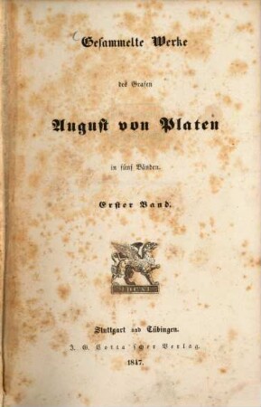 Gesammelte Werke des Grafen August von Platen : in fünf Bänden, 1
