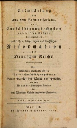 Entwicklung der aus dem Sekularisations-System hervorgehenden Reformation des deutschen Reichs