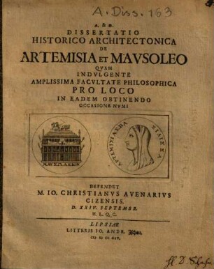 Dissertatio historico-architectonica de Artemisia et Mausoleo ...