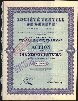 Aktie der Société Textile de Genève über 500 Schweizer Franken mit Kupons