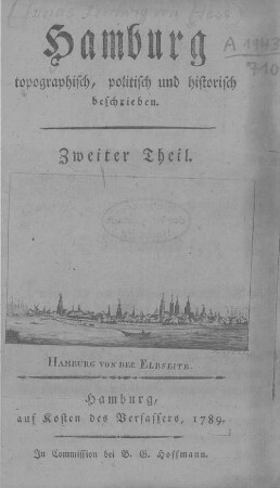 Theil 2: Hamburg topographisch, politisch und historisch beschrieben ; Zweiter Theil.