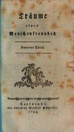 Träume eines Menschenfreundes, Zweyter Theil