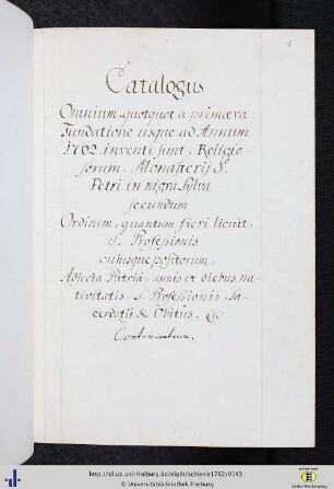 Catalogus omnium, quotquot a primaeva fundatione usque ad annum 1762 inventi sunt…