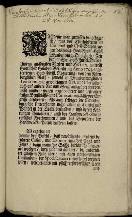 Nachdeme man zu wissen benöthiget ist, was vor Thätlichkeiten in Criminal- und Civil-Sachen, gegen das hiesig- Hoch-Fürstl. Hauß Brandenburg-Onolzbach... ausgeübet worden ... : [Onolzbach, den 28. Novembr. 1712.]