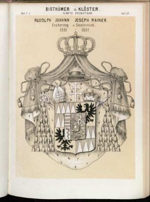Taf. 87. Olmütz Erzbisthum. - Rudolph Johann Joseph Rainer. Erzherzog v. Oesterreich. 1819 - 1831