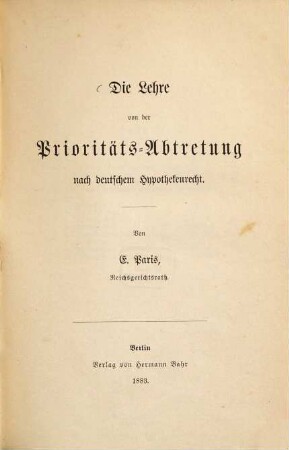 Die Lehre von der Prioritäts-Abtretung nach deutschene Hypothekenrecht