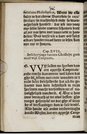 Cap. XVII. Beschryvinge van een Christelye goet ende wijs Coopman