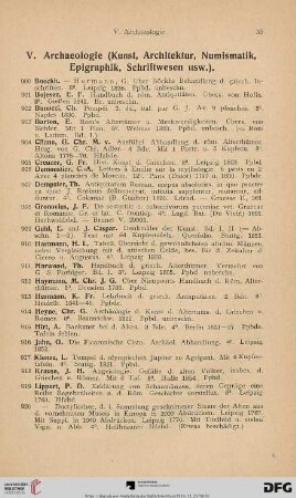 V. Archaeologie (Kunst, Architektur, Numismatik, Epigraphik, Schriftwesen usw.) (Nr. 900 - 932)