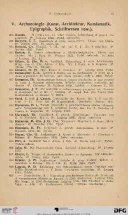 V. Archaeologie (Kunst, Architektur, Numismatik, Epigraphik, Schriftwesen usw.) (Nr. 900 - 932)