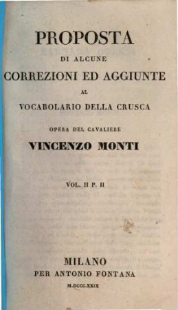 Proposta di alcune correzioni ed aggiunte al vocabolario della Crusca, 2,2