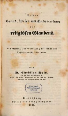 Ueber Grund, Wesen und Entwickelung des religiösen Glaubens