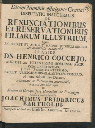Divini Numinis Affulgente Gratia. Disputatio Inauguralis De Renunciationibus Et Reservationibus Filiarum Illustrium