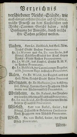 Verzeichnis verschiedener Reichs-Stände, wie auch einiger andern Grafen und Städte, etc. welche Processe an dem Kayserlichen und Reichs-Cammer-Gericht haben, nebst Beyfügung der Anwälde,[...]