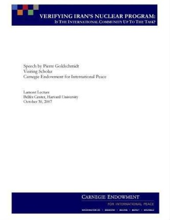 Verifying Iran's nuclear program: is the International community up to the task?