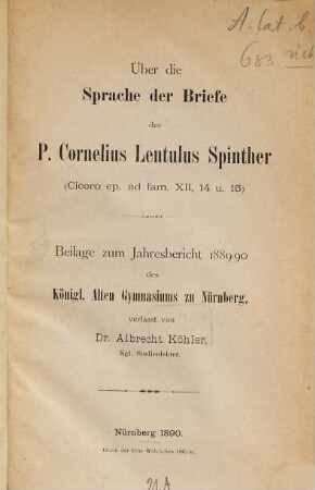 Über die Sprache der Briefe des P. Cornelius Lentulus Spinther : Cicero ep. ad fam. XII, 14 u. 15