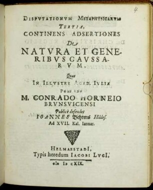 Disputationum Metaphysicarum Tertia, Continens Adsertiones De Natura Et Generibus Caussarum