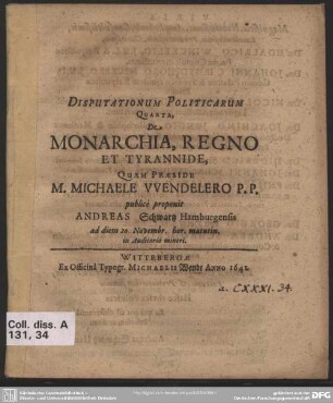 Disputationum politicarum quarta, de monarchia, regno et tyrannide
