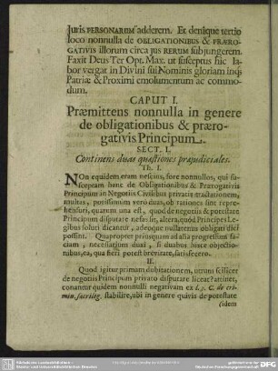 Caput I. Praemittens nonnulla in genere de obligationibus & praerogativis Principum