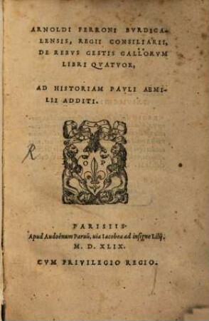 De rebus gestis Gallorum : libr. quatuor