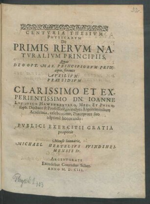 Centuria Thesium Physicarum De Primis Rerum Naturalium Principiis