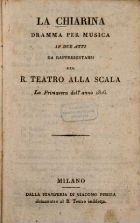 La Chiarina : Dramma per musica in 2 atti