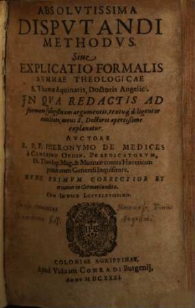 Absolutissima Disputandi Methodus sive Explicatio Summae Theologiae S. Thomae Aquinatis