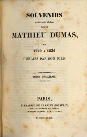 Souvenirs de lieutenant général comte Mathieu Dumas, de 1770 - 1836. 2
