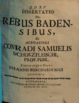 Dissertatio de rebus Badensibus