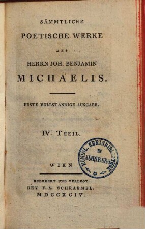 Sämmtliche poetische Werke des Herrn Joh. Benjamin Michaelis, 4
