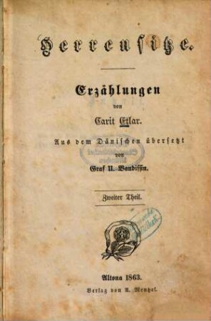 Herrensitze : Erzählungen von Carit Etlar. Aus dem Dänischen übersetzt von Graf U. Baudissin. 2