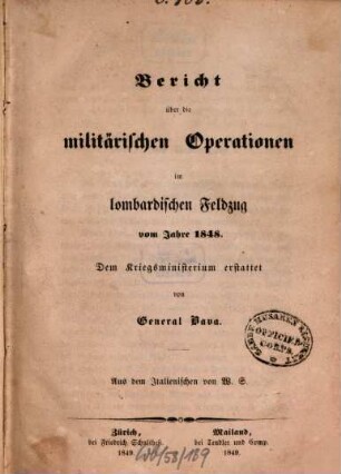 Bericht über die militärischen Operationen im lombardischen Feldzug vom Jahre 1848