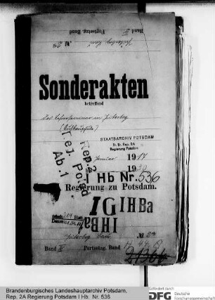 Bau und Unterhaltung des Lehrerseminars der späteren Aufbauschule in Jüterbog