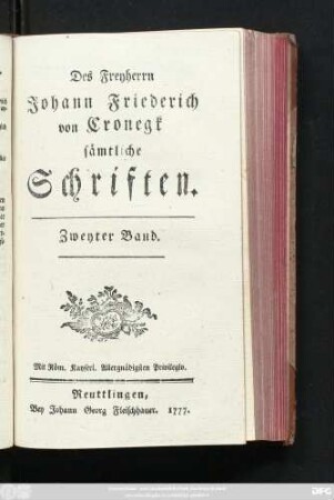 Bd. 2: Des Freyherrn Johann Friederich von Cronegk sämtliche Schriften