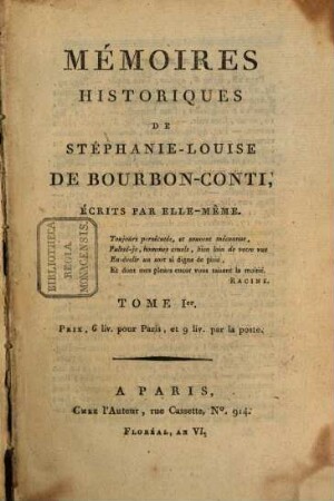 Mémoires Historiques De Stéphanie-Louise De Bourbon-Conti, 1