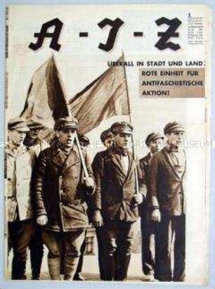 Proletarische Wochenzeitschrift "A-I-Z" u.a. mit dem Aufruf der KPD zur "Antifaschistischen Aktion" und einem Bericht über das Kinderland der IAH "Krampe Krampe"